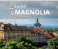 Hotel Magnolia*** 